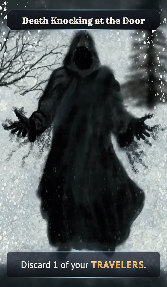 Death Knocking at the Door card: Discard 1 of your travelers