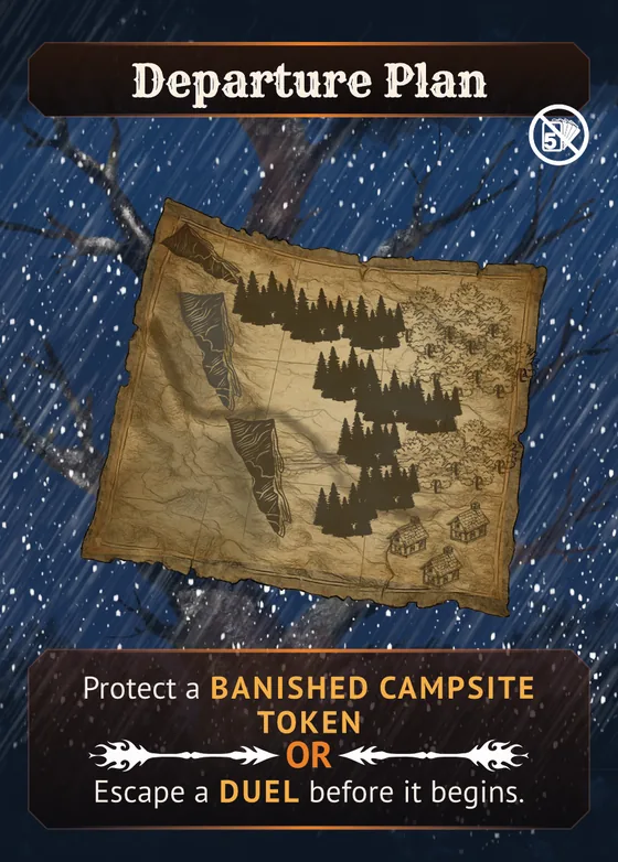 Departure Plan card: Protect a banished campsite token or escape a duel